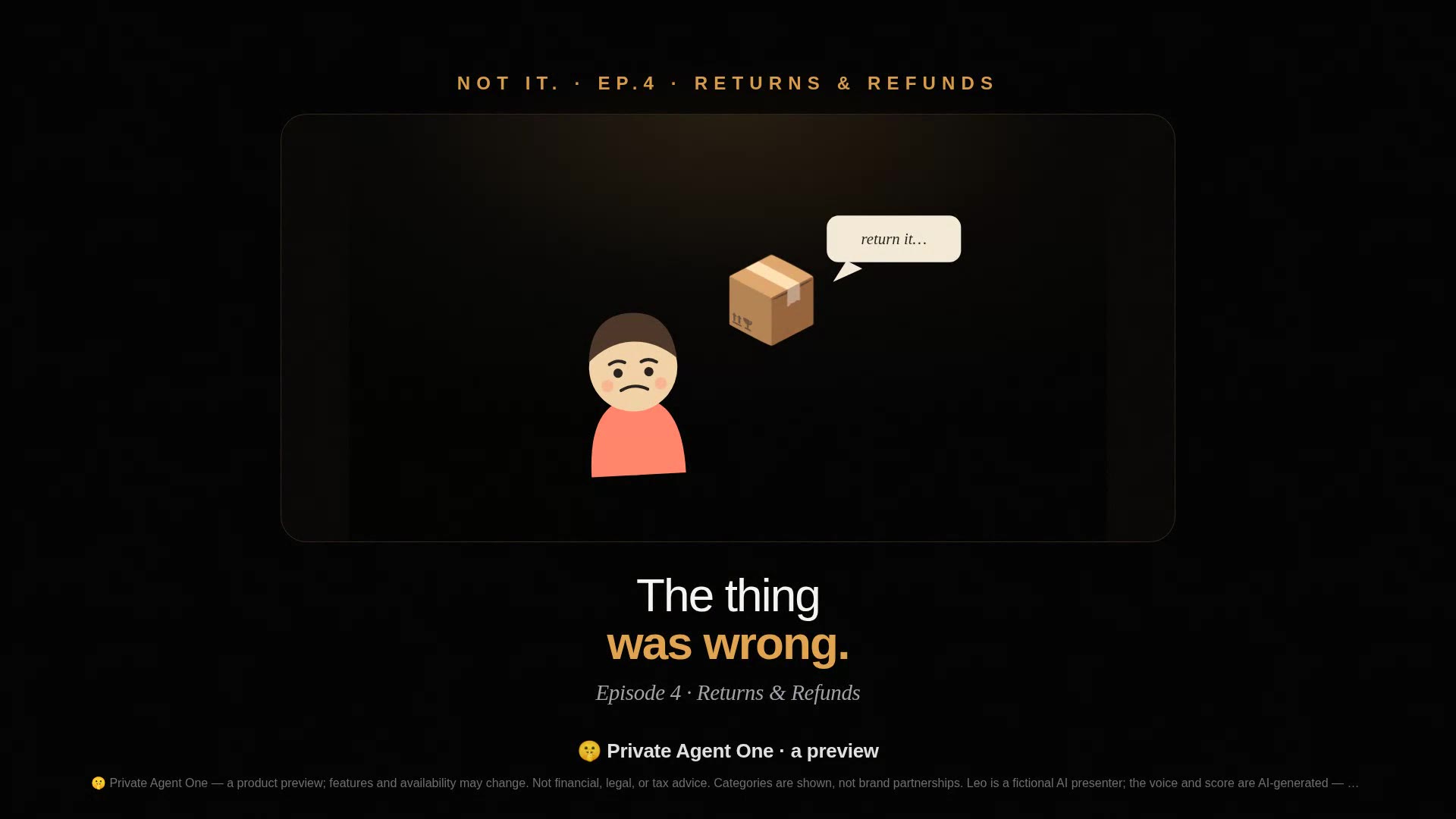 Not It. · Ep.4 — Returns & Refunds